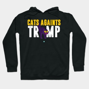 Cats against Trump- Funny Artwork Gift Hoodie